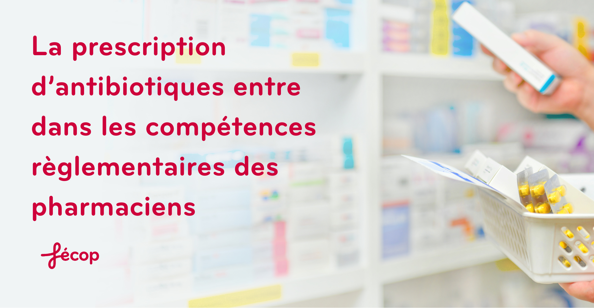 Les protocoles de coopération angine et cystite évoluent FECOP